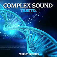 Complex Sound - Time To [EP]