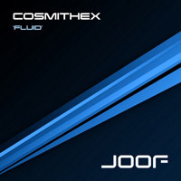 Cosmithex - Fluid [Single]