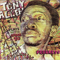 Tony Allen - Progress