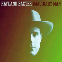 Baxter, Rayland - Imaginary Man