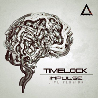 Timelock - Impulse (Live Version) [Single]