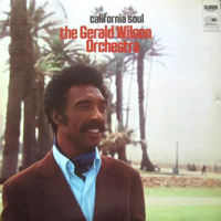 Wilson, Gerald - California Soul (LP)