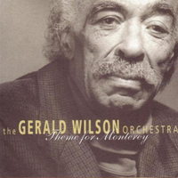 Wilson, Gerald - Theme For Monterey