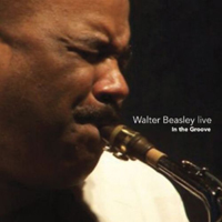 Beasley, Walter - Live In The Groove
