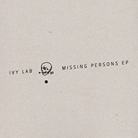 Ivy Lab - Missing Persons (EP)