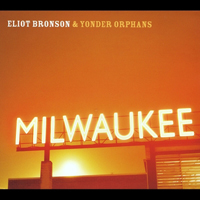 Bronson, Eliot - Milwaukee