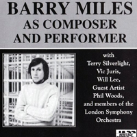Miles, Barry - As Composer And Performer