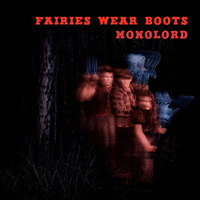 Monolord - Fairies Wear Boots (Single)