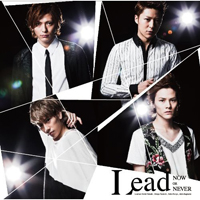 Lead (JPN) - Now Or Never