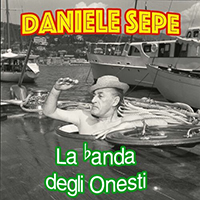 Sepe, Daniele - La banda degli onesti