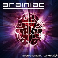 Brainiac - Tranzmachien [EP]