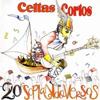 Celtas Cortos - 20 Soplando Versos