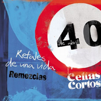 Celtas Cortos - Retales de una vida Remezclas (EP)