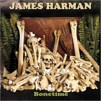 James Harman Band - Bonetime