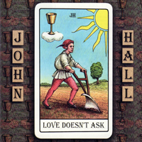 Hall, John - Love Doesn't Ask