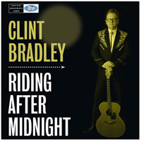 Bradley, Clint - Riding After Midnight