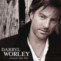 Worley, Darryl - Sounds Like Life