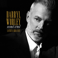 Worley, Darryl - Second Wind: Latest and Greatest