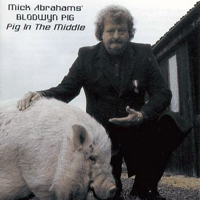Blodwyn Pig - Pig In The Middle