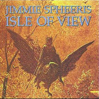 Jimmie Spheeris - Isle Of View