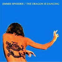 Jimmie Spheeris - The Dragon Is Dancing