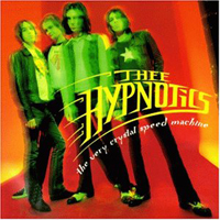 Thee Hypnotics - The Very Crystal Speed Machine