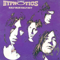 Thee Hypnotics - Half Man Half Boy (EP)