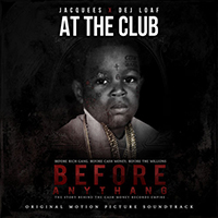 Jacquees - At The Club (Single) (feat. Dej Loaf)