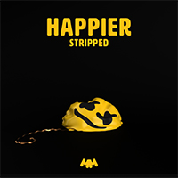 Marshmello - Happier (Stripped) (Single) (Feat.)