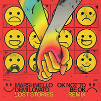 Marshmello - OK Not To Be OK (Lost Stories Remix) (feat. Demi Lovato) (Single)