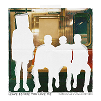 Marshmello - Leave Before You Love Me (feat. Jonas Brothers) (Single)