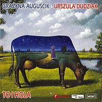 Urszula Dudziak - To i hola (with Grażyna Auguścik)