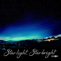 Nano - Star Light, Star Bright (Single)