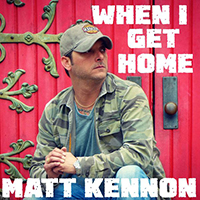 Kennon, Matt - When I Get Home