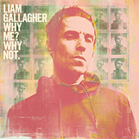 Gallagher, Liam - Why Me? Why Not. (Deluxe Edition)