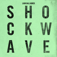 Gallagher, Liam - Shockwave