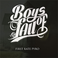 Boys Of Fall - First Rate Pyro (Single)