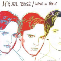 Miguel Bose - Made In Spain