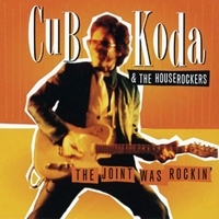 Cub Koda - The Joint Was Rockin'