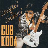 Cub Koda - Rockin' & Burnin'