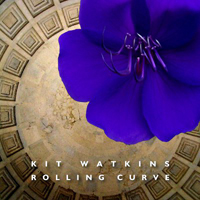Watkins, Kit - Rolling Curve