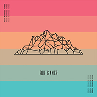 For Giants - What Happened To You (Single)