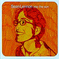 Lennon, Sean - Into The Sun