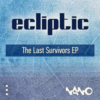 Ecliptic (MEX) - The Last Survivor [EP]