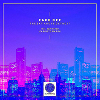 Face Off - The Sky Above Detroit [Single]