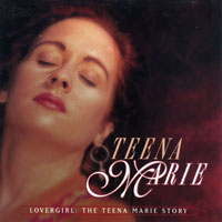 Teena Marie - Lovergirl - The Teena Marie Story