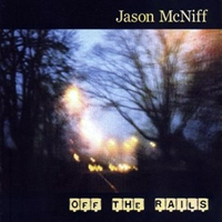 McNiff, Jason  - Off The Rails
