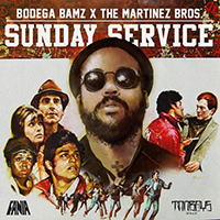 Bodega Bamz - Sunday Service (feat. The Martinez Bros.) (mixtape)