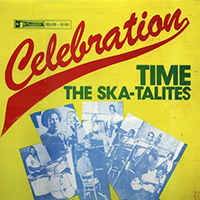 Skatalites - Celebration Time