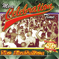 Skatalites - More Celebration Time
